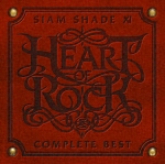 SIAM SHADE XI COMPLETE BEST 〜HEART OF ROCK〜(CD+DVD)画像