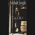 AsphaltJungle[TOSHI]