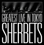 Amazon.co.jp: SHERBETS GREATEST LIVE in TOKYO-10th