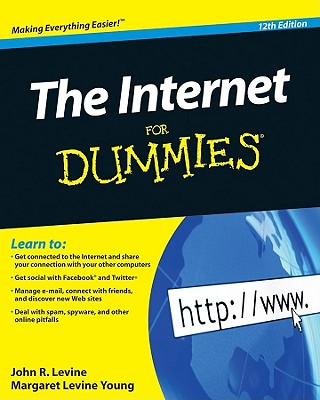 TheInternetforDummiesINTERNETFORDUMMIES12/E（ForDummies(Computers)）[JohnR.Levine]