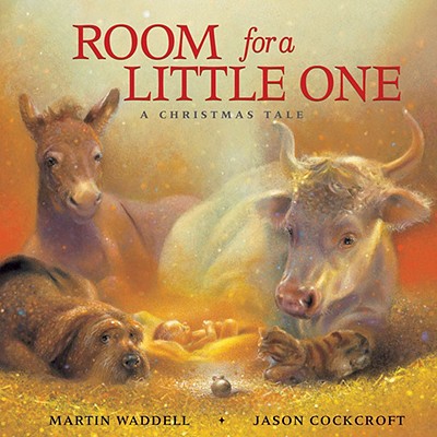 Room for a Little One: A Christmas Tale ROOM FOR LITTLE [ Martin Waddell ]画像