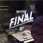 【中古】 TM NETWORK 30th FINAL(初回生産限定版)(Blu−ray Disc)/TM NETWORK|ブックオフ 店