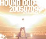 【中古】 ＨＯＵＮＤ　ＤＯＧ　２００５０７０９　日本武道館帰還／ＨＯＵＮＤ　ＤＯＧ