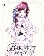 【中古】 B−PROJECT〜鼓動＊アンビシャス〜　6（完全生産限定版）（Blu−ray　Disc）／B−PROJECT（原作）,志倉千代丸（原作、企画）,雪広うたこ（原作イラスト）,金元寿子（澄空つばさ）,小野大輔（北門倫毘沙）,岸尾だいすけ画像