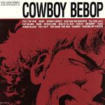 【中古】 COWBOY　BEBOP　オリジナルサウンドトラック1／菅野よう子（音楽）画像