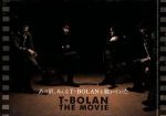 【中古】 Ｔ－ＢＯＬＡＮ　ＴＨＥ　ＭＯＶＩＥ　～あの頃、みんなＴ－ＢＯＬＡＮを聴いていた～／Ｔ－ＢＯＬＡＮ