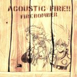 【中古】 マクロス7　ACOUSTIC　FIRE！！／Fire　Bomber（マクロスシリーズ）画像