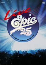 【中古】 Ｌｉｖｅ　ＥＰＩＣ２５／（オムニバス）