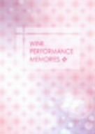【中古】 Ｗｉｎｋ　ＰＥＲＦＯＲＭＡＮＣＥ　ＭＥＭＯＲＩＥＳ／Ｗｉｎｋ