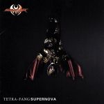 【中古】 仮面ライダーキバ：SUPERNOVA（DVD付）／TETRA－FANG（仮面ライダーキバ）画像