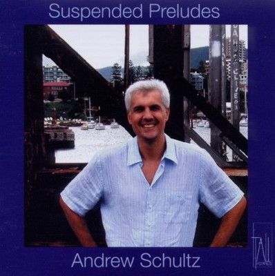 【中古】サスペンデッド・プレリュード (Suspended Preludes / Andrew Schultz) [輸入盤]｜ブックサプライ