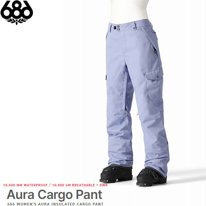 【4月はポイント10倍※要エントリー】スノーウェア レディース パンツ 24-25 686 AURA INSULATED CARGO PANT シックスエイトシックス スキー スノーボード 日本正規品