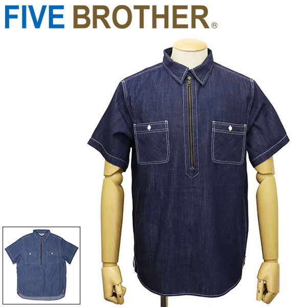 正規取扱店 FIVE BROTHER (ファイブブラザー) 152264D デニム 半袖 ハーフジップ シャツ 全2色｜BOOTSMAN 店