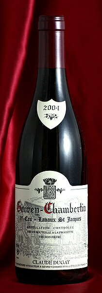 在庫限り】 Claude DugatGevrey Chambertin Lavaux Saint Jacques 2004 