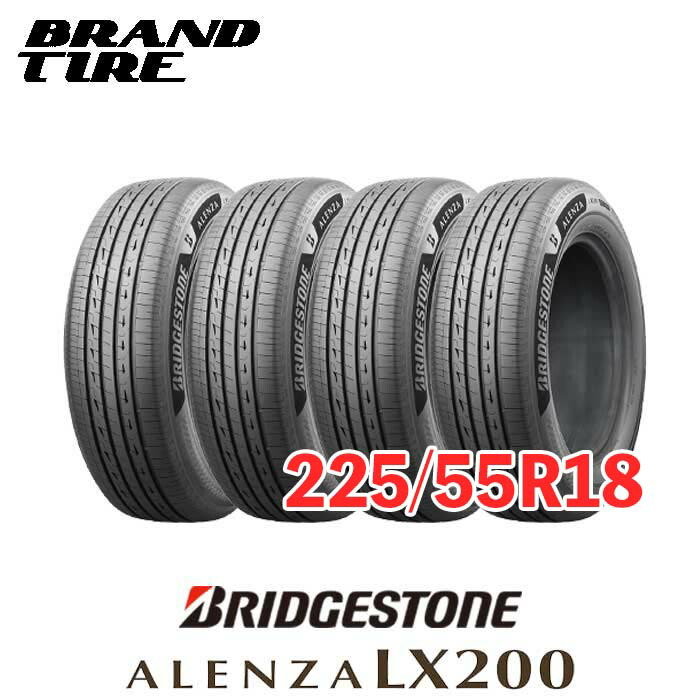 【タイヤ交換可能】 在庫あります 4本セット 18インチ 225/55R18 98V アレンザ LX200 ALENZA ブリヂストン BRIDGESTONE サマー タイヤのみ 送料無料｜BRANDTIRE