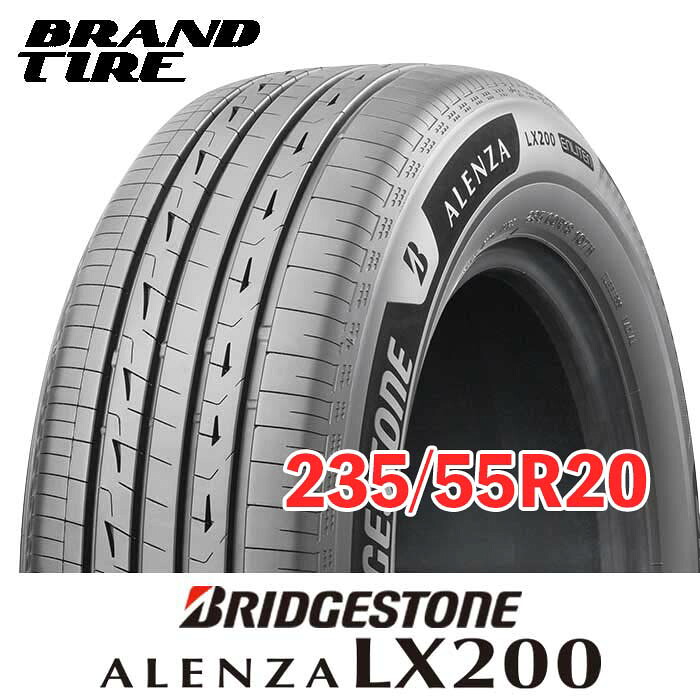 【タイヤ交換可能】 在庫あります 2本セット 20インチ 235/55R20 105W XL アレンザ LX200 ALENZA ブリヂストン BRIDGESTONE サマー タイヤのみ 送料無料｜BRANDTIRE