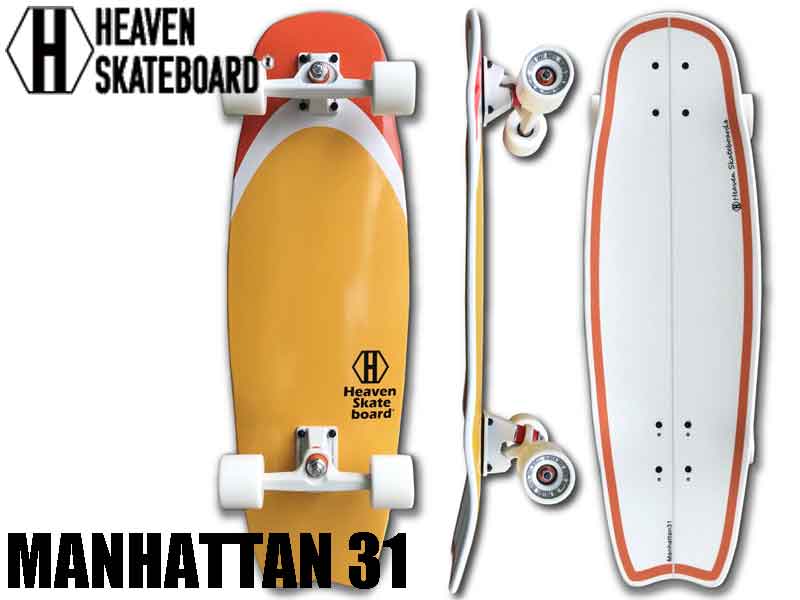 HEAVEN SKATE BOARD ヘブン スケート スケボー MANHATTAN 31 マンハッタン サーフスケート アップストラック スノボ サーフィン オフトレ トレーニング 31インチ カービング カナディアン メープル スケートボード