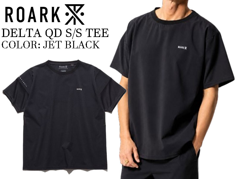 ROARK ロ円弧 人付き合い冷感ティーシャツ ティーシャツ 半袖 遊撃手衣袂 紅茶ティーシャツDELTA QUICK DRY TEE RTJPD1220 黒いこと 冒険 アウトドア 生活スタイル ブランド名 波乗り スケボー スノボー 素っ気ない 速乾 父の日