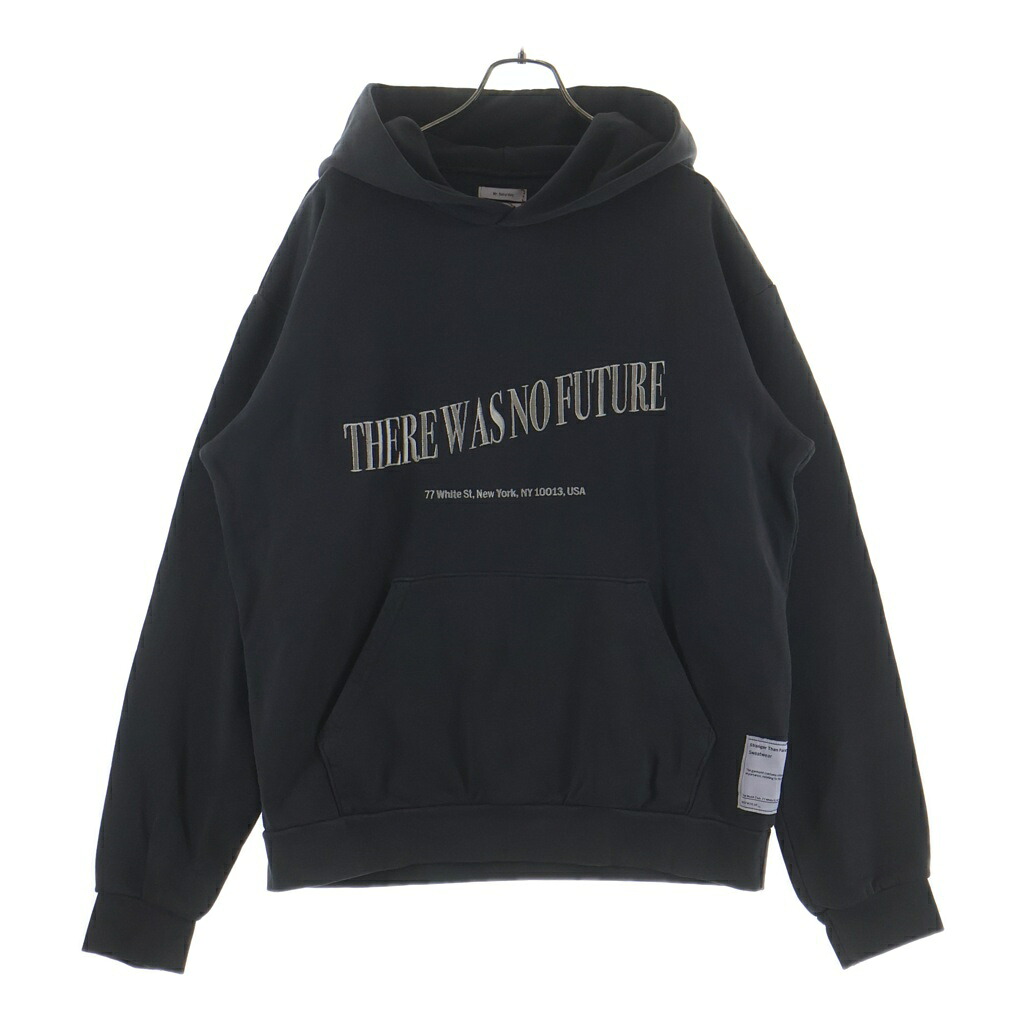 NO BRAND(ノーブランド) サイズ:L Mr.Saturday(ミスターサタデイ) 19AW NO FUTURE HOODIE ノーフューチャー フロント刺繍 プルオーバースウェットパーカー フーディー MSFW19.01.12【新古品/中古】【程度S】【カラーグレー】【オンライン限定商品】|ブランド買取・販売 BRING
