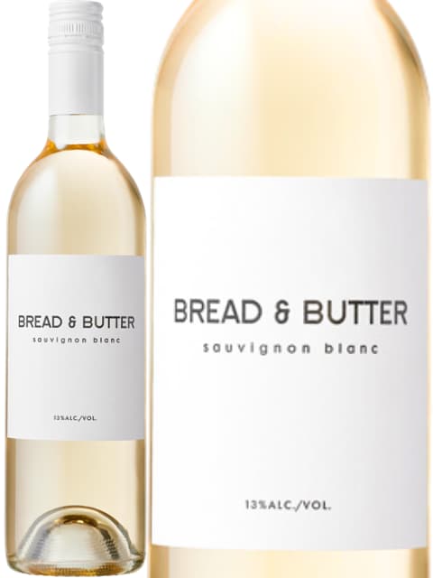 ブレッド＆バター ソーヴィニヨン ブラン 白ワイン アメリカ カリフォルニア州 2024 750 Bread & Butter Sauvignon Blanc