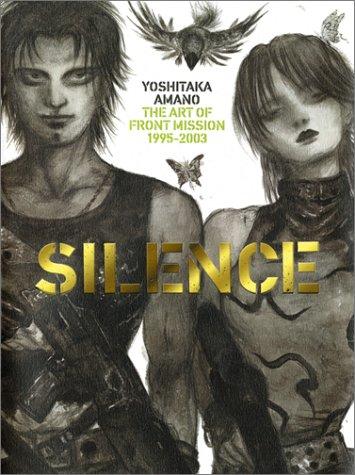 【中古】YOSHITAKA AMANO ”SILENCE” THE ART OF FRONT MISSION 1995~2003 (天野喜孝画集 ”サイレンス”)|ブリルビ