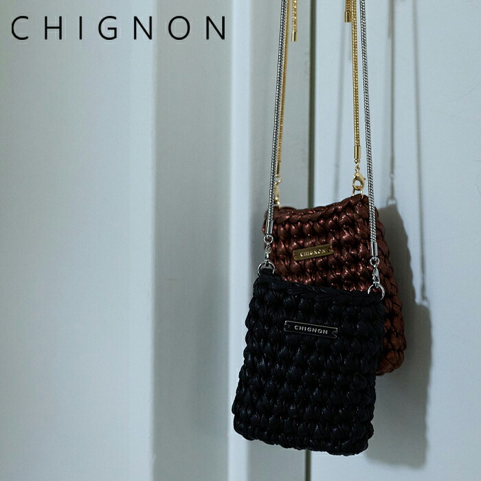 【即納】【2026春夏新作】CHIGNON シニヨン クロシェミニBAG クロシェ ミニバッグ ミニ バッグ チェーンバッグ ミニポーチ 0056-522