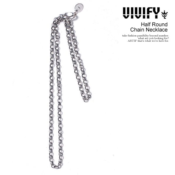ビビファイ ネックレスチェーン VIVIFY Half Round Chain Necklace メンズ ネックレス ハーフラウンドチェーン