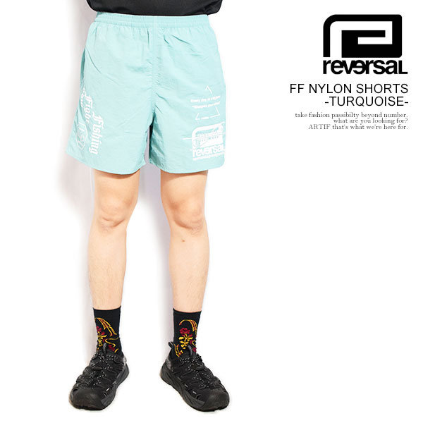 リバーサル ショートパンツ reversal FF NYLON SHORTS -TURQUOISE- メンズ ナイロンショーツ イージーショーツ FIGHT FISHING 送料無料 ストリート｜CRESCENT LOTUS