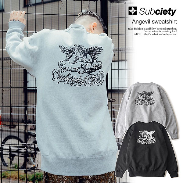 20%OFF SALE セール サブサエティ スウェット SUBCIETY Angevil sweatshirt subciety メンズ トレーナー クルーネックスウェット 裏起毛 送料無料 ストリート