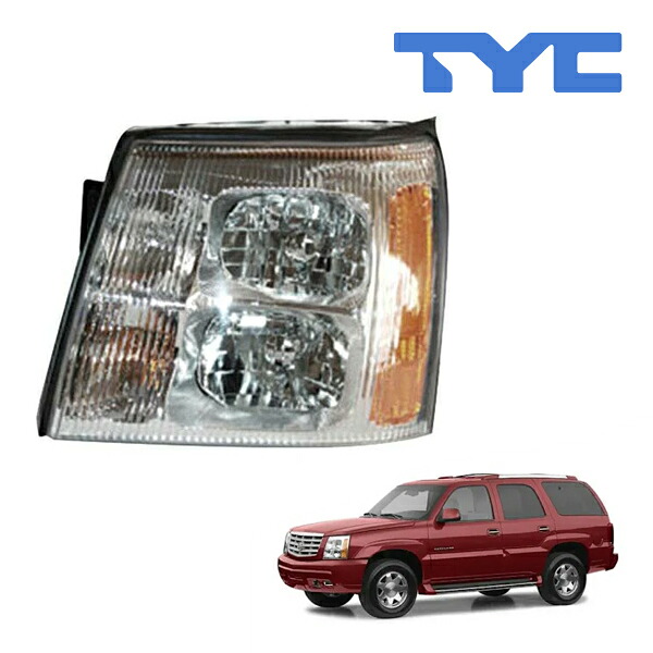 【TYC 正規品】02y エスカレード ヘッドランプ ヘッドライト ハロゲン 純正タイプ 左側 LH 運転席側 バルブ付|カリフォルニアカスタム店