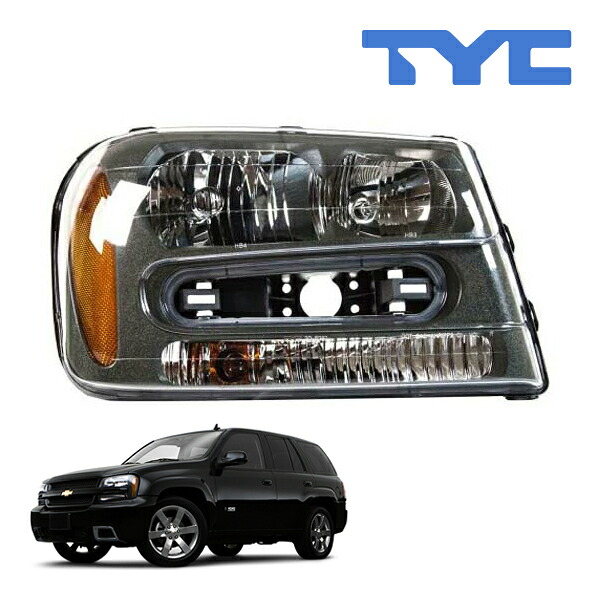 【TYC 正規品】02-09y シボレー トレイルブレイザー ヘッドランプ ヘッドライト 純正タイプ 右側 RH 助手席側 バルブ付|カリフォルニアカスタム店