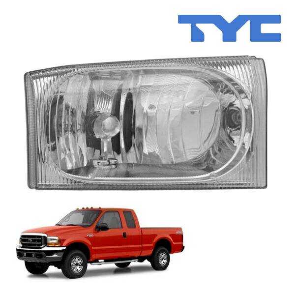 【TYC 正規品】02-04y フォード F250 F-250 SUPER DUTY ヘッドランプ ヘッドライト ハロゲン 純正タイプ 左側 LH 運転席側 バルブ付｜カリフォルニアカスタム店
