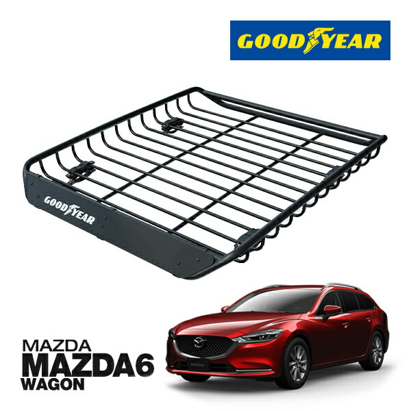 【GOODYEAR 正規品】スチール ルーフラック MEGA PRO ルーフキャリア ルーフバスケット GOODYEARロゴ入 パウダーコート仕上げ マットブラック 内寸サイズ 134cm×110cm×12cm 耐荷重100kg ベースキャリア装着車両 マツダ MAZDA6 WAGON