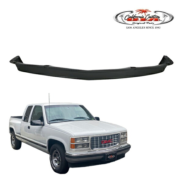 カリフォルニアカスタム 88-98y GMC シエラ フロントディフレクター アンダースポイラー リップスポイラー 穴無しタイプ 純正タイプ