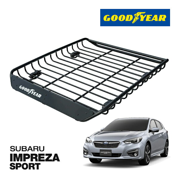 【GOODYEAR 正規品】スチール ルーフラック MEGA PRO ルーフキャリア ルーフバスケット GOODYEARロゴ入 パウダーコート仕上げ マットブラック 内寸サイズ 134cm×110cm×12cm 耐荷重100kg ベースキャリア装着車両 SUBARU インプレッサ