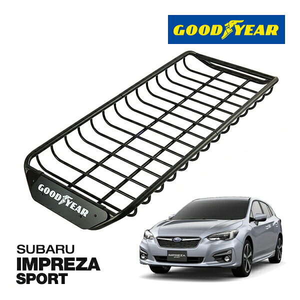 【GOODYEAR 正規品】スチール ルーフラック SKINNY PRO ルーフキャリア ルーフバスケット GOODYEARロゴ入 マットブラック サンドブラスト 内寸サイズ 118cm&times;54.6cm&times;9cm 耐荷重75kg ベースキャリア装着車両 SUBARU インプレッサ スポーツ｜カリフォルニアカスタム店