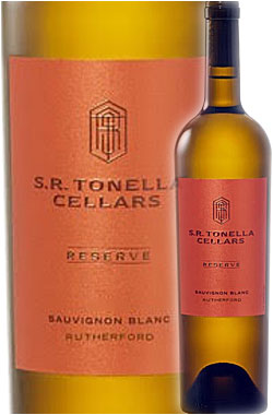 【トネラ・セラーズ】 ソーヴィニヨン・ブラン &ldquo;リザーヴ&rdquo; ラザフォード, ナパ・ヴァレー [2022] Tonella Cellars Reserve Sauvignon Blanc Napa Valley 750ml カリフォルニアワイン ナパバレー白ワイン｜カリフォルニアワインあとりえ