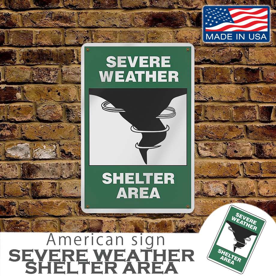 アメリカンサインプレート SEVERE WHEATHER-AREA（災害時の緊急避難所） 大きなサイズ12x18インチ MADE IN USA｜キャルウイングパーツ店