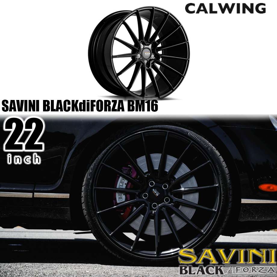 ホイール サヴィーニ BLACKdiFORZA BM16 22インチ 10.5J 1本