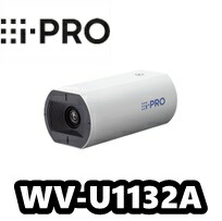 【在庫あり　A】WV-U1132A　 アイプロ　i-Pro　屋内　2MP　 屋内　ボックス型　ネットワークカメラ【新品】【送料無料】【正規品】【3年保証】