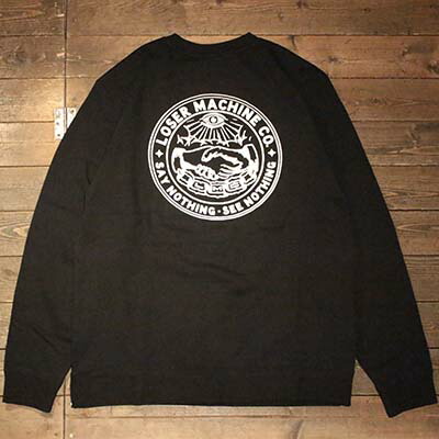 LOSER MACHINE(ルーザーマシーン) \"SECRET SOCIETY\"" CREWNECK FLEECE SWEAT 労働者の一団のど首 汗水 BLACK"