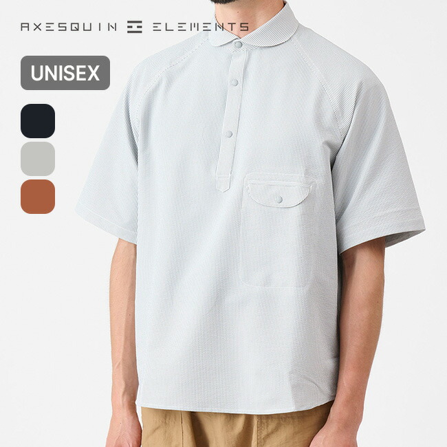 アクシーズクインエレメンツ シアサッカーの半袖プルオーバーシャツ AXESQUIN ELEMENT メンズ レディース ユニセックス 021117 トップス カッターシャツ 羽織り おしゃれ キャンプ アウトドア|OutdoorStyle サンデーマウンテン