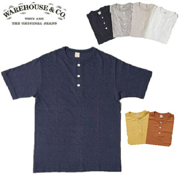 WAREHOUSE Lot 4601 Henley(2026)ヘンリーのど首(無地)プルオーバーWHTS-26SS035（お召しもの棲み家）WARE HOUSE【お召しもの棲み家】