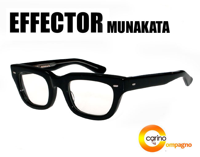 EFFECTOR MUNAKATA【送料無料】エフェクター ムナカタ メガネ|carino 横浜カリーノ