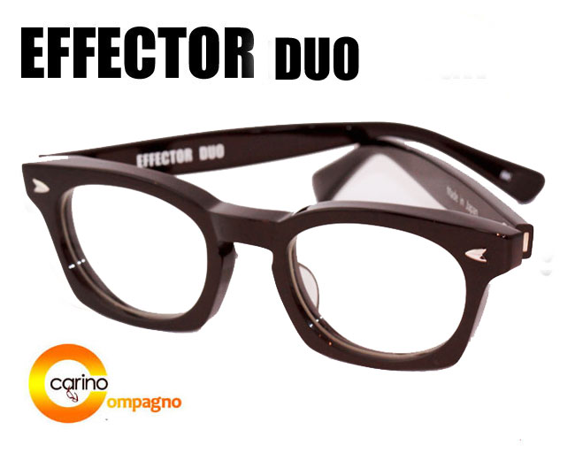 EFFECTOR DUO エフェクター ディオ 眼鏡 メガネ|carino 横浜カリーノ