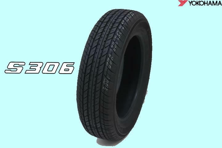 YOKOHAMA S306 155/65R13 タイヤ 4本セット ヨコハマタイヤ 【4本以上で送料無料】2024年製 新品 ヨコハマ