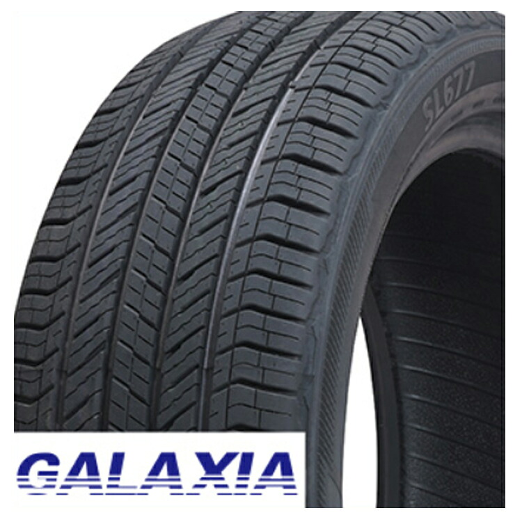 【お買い物マラソン 7/19(日)20:00~】235/50R20 104V XL (1本/2本/4本)送料無料 ギャラクシア サマータイヤ GALAXIA SL677 エスエル677 (20インチ)|カーパーツ倉庫