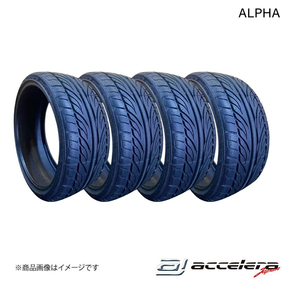 ACCELERA/アクセレラ 205/35ZR18 81Y ALPHA サマータイヤ 4本 タイヤ単品