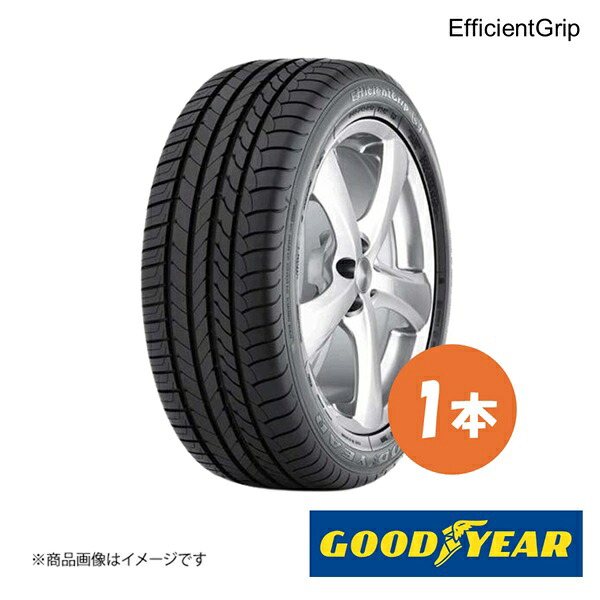 GOODYEAR グッドイヤー 新車装着タイヤ EfficientGrip トヨタ オーリス 205/55R16 91V 前後共通 1本 5600090|CAR PLUS