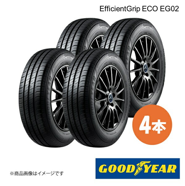 GOODYEAR グッドイヤー EfficientGrip ECO EG02 195/50R16 84V 夏タイヤ サマータイヤ 4本 195 50 16 05603948×4